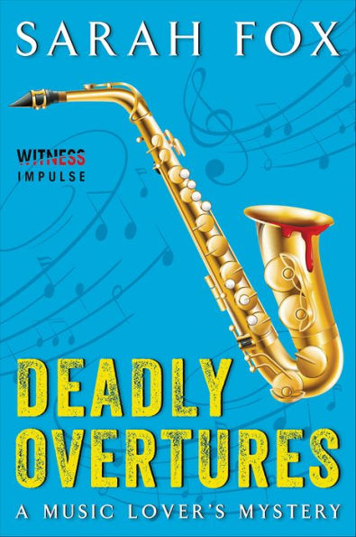 Deadly Overtures (Music Lover's Mystery #3)