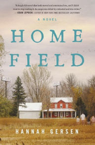 Title: Home Field, Author: Hannah Gersen