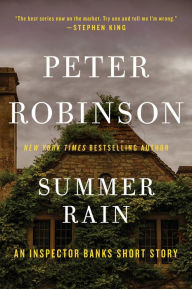 Title: Summer Rain: An Inspector Banks Short Story, Author: Peter Robinson