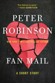 Title: Fan Mail, Author: Peter Robinson