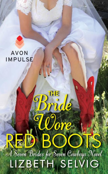 The Bride Wore Red Boots (Seven Brides for Seven Cowboys Series #2)