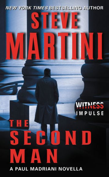 The Second Man: A Paul Madriani Novella