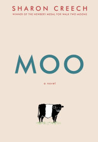 Title: Moo, Author: Sharon Creech