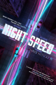 Title: Night Speed, Author: Chris Howard