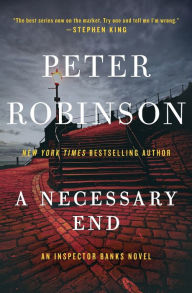 A Necessary End (Inspector Alan Banks Series #3)