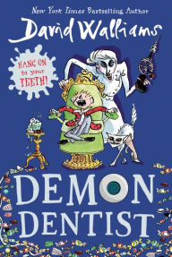 Title: Demon Dentist, Author: David Walliams