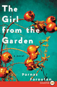 Title: The Girl from the Garden, Author: Parnaz Foroutan