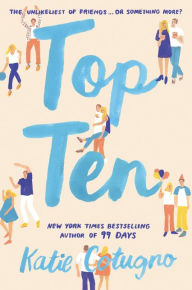 Title: Top Ten, Author: Katie Cotugno