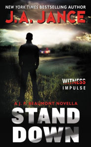 Title: Stand Down: A J.P. Beaumont Novella, Author: J. A. Jance