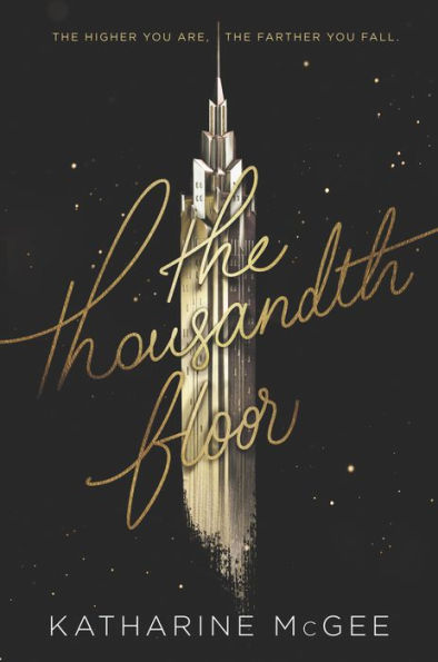 The Thousandth Floor (The Thousandth Floor Series #1)