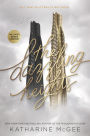 The Dazzling Heights (The Thousandth Floor Series #2)