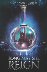 Title: Long May She Reign, Author: Rhiannon Thomas