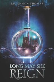 Title: Long May She Reign, Author: Rhiannon Thomas