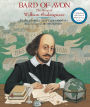 Bard of Avon: The Story of William Shakespeare