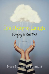 It's Okay to Laugh: (Crying Is Cool Too)