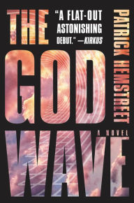 The God Wave: A Novel