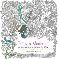 Title: Fairies in Wonderland: An Interactive Coloring Adventure for All Ages, Author: Marcos Chin