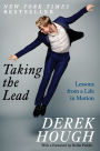Taking the Lead: Lessons from a Life in Motion