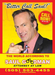 Title: Better Call Saul: The World According to Saul Goodman, Author: David Stubbs