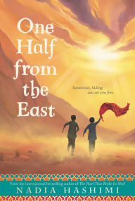 Title: One Half from the East, Author: Nadia Hashimi