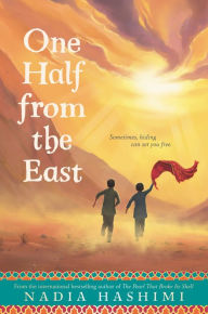 Title: One Half from the East, Author: Nadia Hashimi