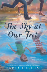 Title: The Sky at Our Feet, Author: Nadia Hashimi