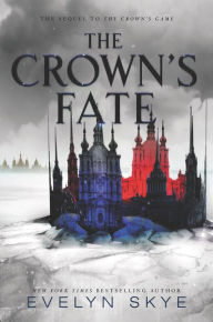 Title: The Crown's Fate, Author: Evelyn Skye