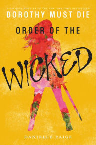 Title: Order of the Wicked, Author: Danielle Paige