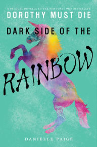 Title: Dark Side of the Rainbow, Author: Danielle Paige