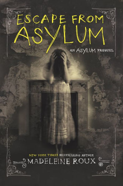 Escape from Asylum (Asylum Series #4)
