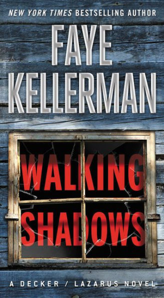 Walking Shadows (Peter Decker and Rina Lazarus Series #25)