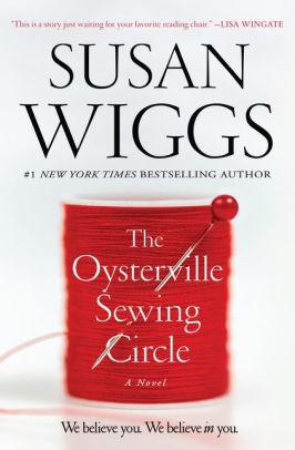 The Oysterville Sewing Circle: A Novel by Susan Wiggs, Hardcover