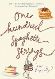 Title: One Hundred Spaghetti Strings, Author: Jen Nails