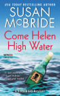 Come Helen High Water: A River Road Mystery