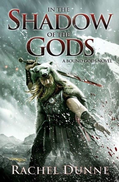 the Shadow of Gods: A Bound Gods Novel