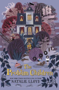 Title: The Problim Children (The Problim Children Series #1), Author: Natalie Lloyd