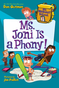 My Weirdest School #7: Ms. Joni Is a Phony!