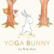 Title: Yoga Bunny: An Easter And Springtime Book For Kids, Author: Brian Russo