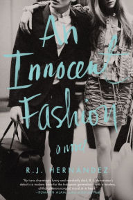 Title: An Innocent Fashion: A Novel, Author: R.J. Hernández