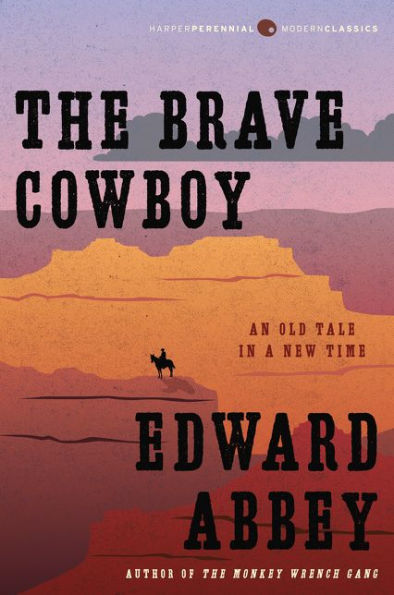 The Brave Cowboy: An Old Tale in a New Time