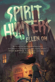 Title: Spirit Hunters, Author: Ellen Oh