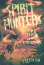 Spirit Hunters #2: The Island of Monsters