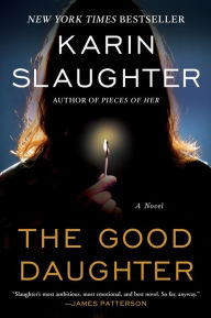 Title: The Good Daughter, Author: Karin Slaughter