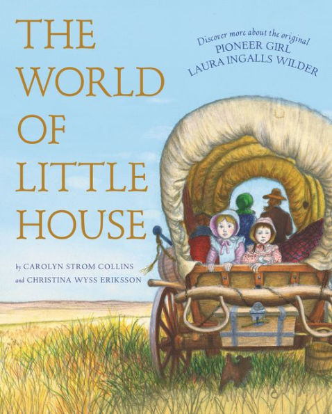 The World of Little House (Little House Series)