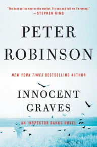 Title: Innocent Graves (Inspector Alan Banks Series #8), Author: Peter Robinson