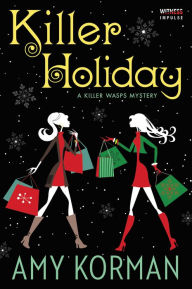 Title: Killer Holiday, Author: Amy Korman