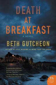 Title: Death at Breakfast: A Novel, Author: Beth Gutcheon