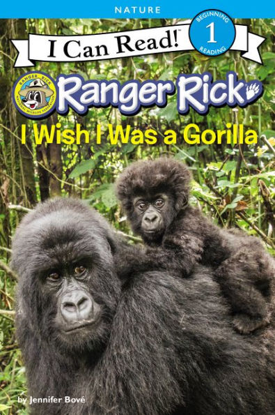 Ranger Rick: I Wish Was a Gorilla