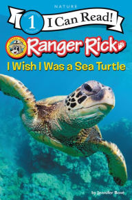 Free electronic download books Ranger Rick: I Wish I Was a Sea Turtle (English Edition) 