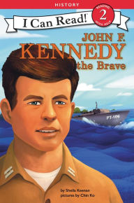 Title: John F. Kennedy the Brave, Author: Sheila Keenan